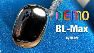 BLON BL Max  Sound Demo