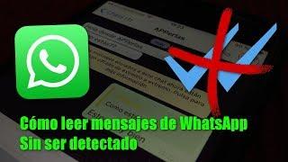 Cómo leer mensajes de WhatsApp sin ser visto