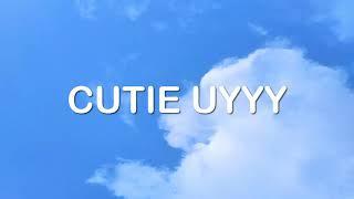 Soulthrll - Cutie Uyyy  Lyrics