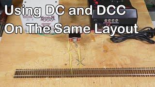 Using DC and DCC On The Same Layout 333