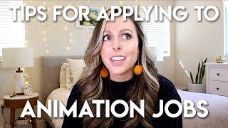 TIPS FOR APPLYING TO ANIMATION STUDIOS