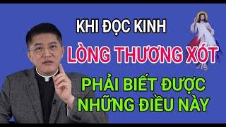 ĐỌC KINH LÒNG THƯƠNG XÓT CHÚA PHẢI BIẾT NHỮNG ĐIỀU NÀY  LM NGUYỄN THIẾT THẮNG GIẢNG & GIẢI ĐÁP