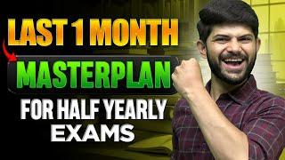 Half-Yearly Master Plan Revealed  Only 1 %  Students Know   30 Days to Exam Success