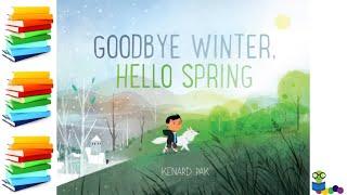 Goodbye Winter Hello Spring