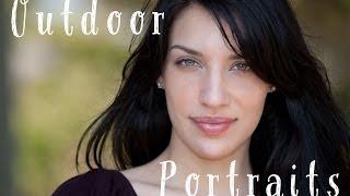 Outdoor Portraits Tutorial How to use natural light and fill flash with digital photography