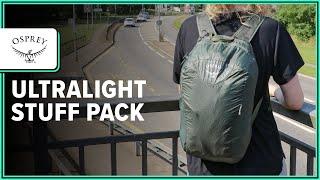 Osprey Ultralight Stuff Pack Packable Daypack Review 2 Weeks of Use