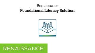 Renaissance Foundational Literacy Solution