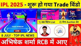 IPL 2025 - 10 Big News  Trade Abhishek Sharma In Rcb Rr Retained Players 2025 Csk Srh 