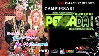 PERSADA MUSIK LIVE  Wedding   Bg. Priyono  & Rr. Tri Ambarwati  Palang 17 MEI 2023  J L AUDIO