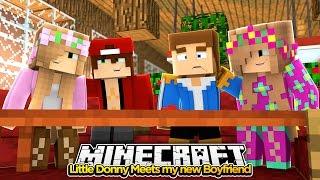 Minecraft Little Kelly  LITTLE DONNY MEETS MY NEW BOYFRIEND