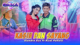 Kasih Dan Sayang - Diandra Ayu Ft Rizal Pahlevi Omega Music