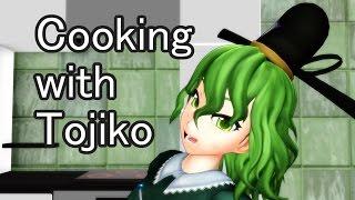 Touhou MMD - Cooking with Tojiko