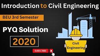 Introduction to Civil Engineering II 2020 II PYQ Solution II Special Exam II BEU II 3rd Semester CE