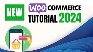 Complete WooCommerce Explanation Tutorial For Beginners 2024