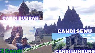 TIGA CANDI AREA CANDI PRAMBANAN  CANDI LUMBUNG CANDI BUBRAH CANDI SEWU