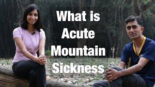 What is Acute Mountain Sickness AMS?