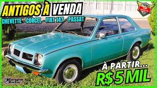 CARROS ANTIGOS EM BOM ESTADO BARATO a VENDA CORCEL CHEVETTE PASSAT À APRTIR DE 5 MIL #carroantigo