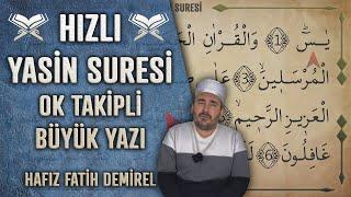 Hızlı Yasin Suresi Ok Takipli Fatih Demirel