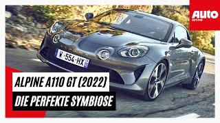 Alpine A110 GT 2022 Die perfekte Symbiose  AUTO ZEITUNG