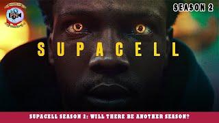 Supacell Season 2 Will There Be Another Season? - Premiere Next