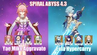 C0 Yae Miko Aggravate & C0 Eula Hypercarry  Spiral Abyss 4.3  Genshin Impact