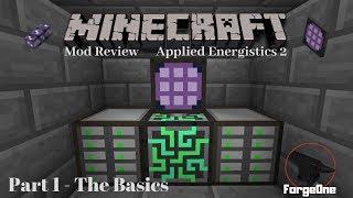 Minecraft Mod Review - Applied Energistics 2 - The Basics - Part 1