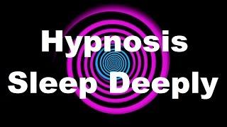 Hypnosis Sleep Deeply Request