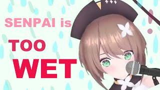 Vtubers senpai is TOO WET??