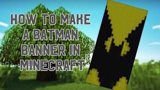 How to make a Batman banner in minecraft