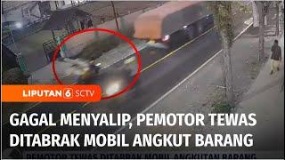 Detik-detik Kecelakaan Maut Pemotor Ditabrak Mobil Angkut Barang Satu Orang Tewas  Liputan 6