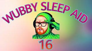 Wubby Sleep Aid Volume Sixteen