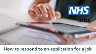 Applicant - How to respond to an application for a job youve been added to - Video - Jul 22