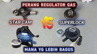 LUPAKAN ENDORSE Bongkar Habis Kelebihan Kekurangan Regulator Gas Superlock - Regulator Gas Starcam