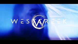 Westcreek   Time Official Music Video