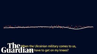 Do I have to get on my knees? Russian soldier calls Ukrainian surrender hotline – audio