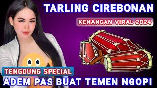 KUMPULAN LAGU TARLING CIREBONAN DERMAYU SEDIH PALING ENAK DISENGAR DIMANA SAJA