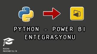 Python - Power BI Entegrasyonu Nasıl Yapılır ?