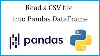 How to Read a CSV file into a Pandas DataFrame  Pandas Tutorial for Beginners