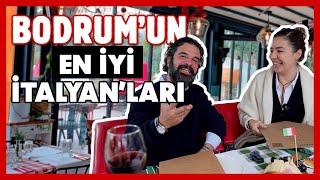 BODRUM’ UN EN İYİ İTALYAN RESTORANLARI