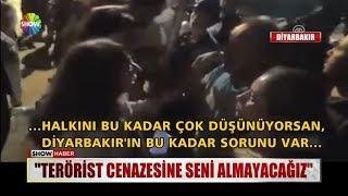 Terörist cenazesine seni almayacağız