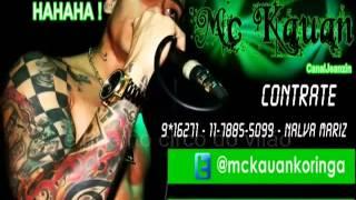 Mc Kauan - Hahaha  Lançamento 2013 Oficial Com Letra