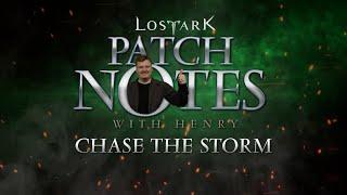 Lost Ark Patch Notes with Henry Chase the Storm