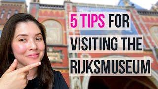 Tips for visiting the Rijksmuseum