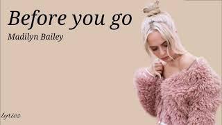 Madilyn Bailey before you go lyrics cover Lewis Capaldi