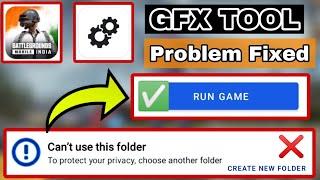 BGMI GFX TOOL  Cant use this folder  Problem Solved