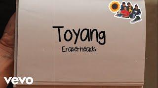 Eraserheads - Toyang Lyric Video