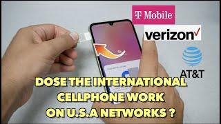 Testing GSM international phone to all USA cellphone networks AT&tT-mobile Verizon