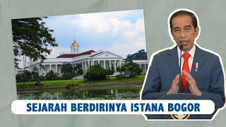 Sejarah Istana Bogor yang Kini Jadi Kediaman Presiden Jokowi