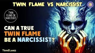 Twin Flame Vs Narcissist Can Your Twin Flame Be a Narcissist?