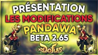 LES MODIFICATIONS PANDAWA - BETA 2.65 - Entraax DOFUS